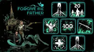 I Got 100% Of The Achievements In Forgive Me Father