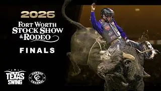 2026 Fort Worth Stock Show & Rodeo - Finals (Full Rodeo) | Cowboy Channel