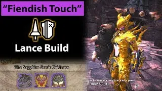Fiendish Touch Lance Build (full commentary) Monster Hunter: World