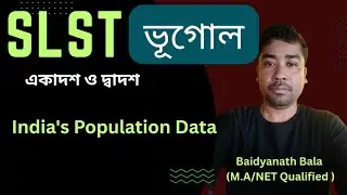 SLST Geography. Population Data.India. Census.
