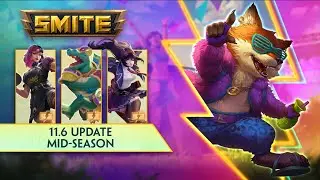 SMITE 11.6 Mid-Season Update Show