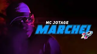 MC JOTAGE - Marchei 🚀