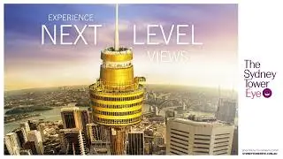 Experience Next Level Views from Sydney Tower Eye's Observation Deck
