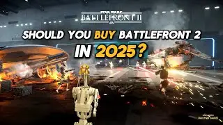 Should you buy Star Wars Battlefront 2 in 2025?