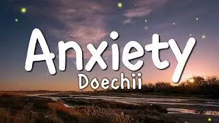 Doechii - Anxiety (Lyrics)