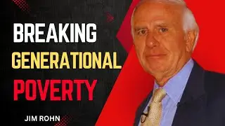 How To Break Generational Poverty - Jim Rohn motivation #jimrohnmotivation #motivation