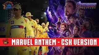 Marvel Anthem - Chennai Super Kings Version
