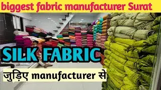 SILK FABRIC MANUFACTURER SURAT/TAFFETA SILK WHOLESALER IN SURAT/BIGGEST FABRIC MANUFACTURER SURAT.