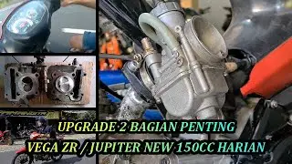 BORE UP JUPITER NEW / VEGA ZR 150CC HARIAN TOURING