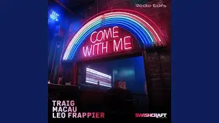 Come With Me (Rob Moore Radio Edit)