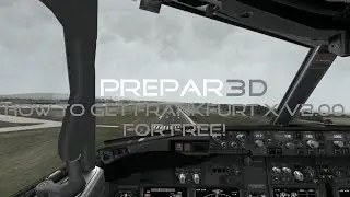 [PREPAR3D] [FSX] FRANKFURT X V2 FOR FREE