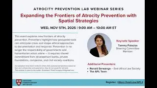 Expanding the Frontiers of Atrocity Prevention with Spatial Strategies (APL Webinar Series, Pt. 1)