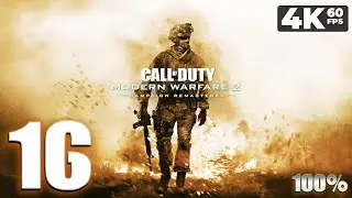 CoD Modern Warfare 2 &reg; Campaign Remastered (PC) - 4K60 Walkthrough Mission 16 - Enemy of My Enemy