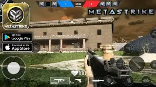 Metastrike Gameplay (Android,IOS)