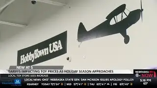 'It's definitely happened': Lincoln toy store notices price increase from tariffs