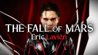 Eric Lavi&eacute;n - The Fall of Mars (2026) (Official Music Video)