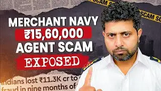 Merchant Navy Scam Alert | Agent Looted ₹15.6 Lakh from&nbsp;Students!⚠😭