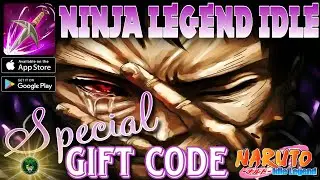 Ninja Legend Idle - New Special Gift Code 🎁 Ninja idle RPG🔥android/iOS