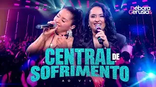 D&eacute;bora e Ger&uacute;sia - Central de Sofrimento  (DVD Valeu A Pena)