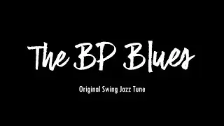 Brendan Power - THE BP BLUES - Original Swing Jazz Tune