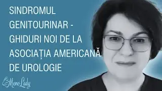 Ce spun noile ghiduri ale AUA despre sindromul genitourinar de menopauză