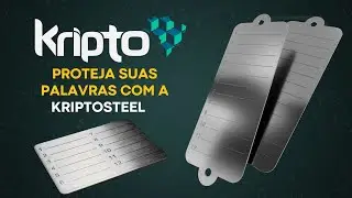 Aprenda a utilizar a sua KriptoSteel