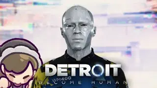 I Regret Everything | Detroit: Become Human First Time Playthrough! #3