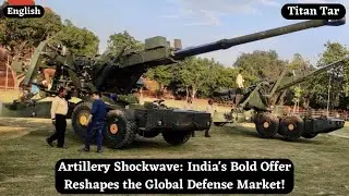 Artillery Shockwave: India's Bold Offer Reshapes the Global Defense Market!