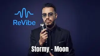 Stormy - Moon (ReVibe Version)