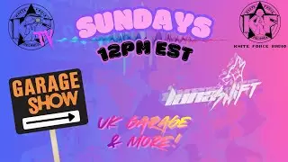 The Lunashift Show - UK Garage & more! #ukgarage #ukbass #kniteforce #DJ #live #djmix