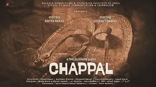 CHAPPAL &ndash; An Emotional Story of Two Brothers | Short Film by Ishank Gupta | BJMC GKFTII