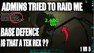 BASE DEFENCE / ADMINS TRIED TO RAID ME (Ep 1) - Ark: Survival Evolved PvP