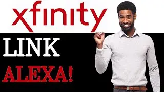Как подключить систему безопасности Xfinity к Alexa (2025)
