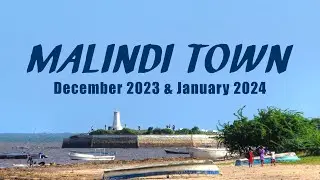 Malindi Town - Impressionen von Malindi 2024 - präsentiert von malindi.info