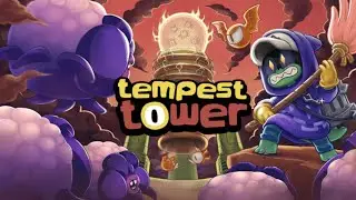 Spotlight | Tempest Tower Demo Gameplay