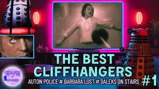 DOCTOR WHO CLIFFHANGERS: THE BEST AND WORST! AUTONS/DALEKS: TERROR OF AUTONS/THE DALEKS/REMEMBRANCE