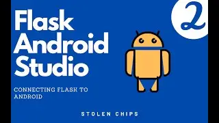 Make Simple Get Requests - Flask Android Tutorial : Part 2