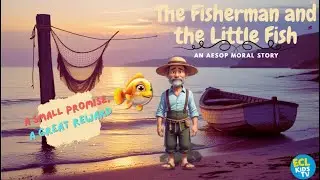 A Small Fish, A Big Lesson ⭐ A Classic Aesop Moral Story ⭐