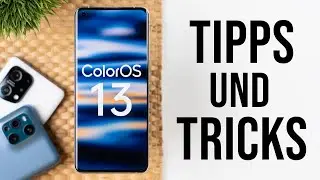 ColorOS 13: Die besten Tipps & Tricks für euer Oppo-Smartphone