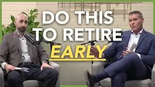 The 3 Things You NEED to do to RETIRE EARLY