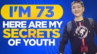 Hu Hai | Secrets of health and longevity [73 years old]  |  Secrets of Health and Longevity