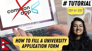 How to fill a USA university application | Step by Step tutorial | Nepali Students | No CommonApp |