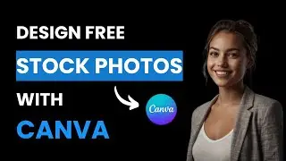 How to Use Canva&rsquo;s Free Stock Photos in Your Designs (Best Method)