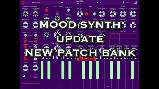 MOOD Synthesizer Update Featuring NEW Patch Bank - iPad Demo