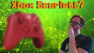 Xbox Scarlett - New Xbox One News