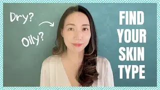 What Is My Skin Type? 2 Simples Ways to Find Out