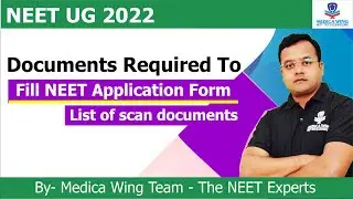 Documents required in NEET 2022 | NEET Application Form 2022 &ndash;Documents required to fill Application