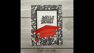 Quick and Easy Graduation Card | Close to My Heart