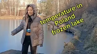 Gaano nga ba katindi ang temperature or winter sa poland ( frozen lake ) lang naman
