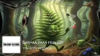 TomBoovRecords-DarhaaZaarFein DZF (Official Visualizer)